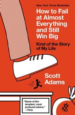  「How to Fail at Almost Everything and Still Win Big」： 勇於冒險，擁抱失敗的藝術