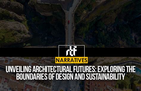  Rethinking Construction: A Blueprint for Sustainable Futures! Unveiling Architectural Innovation and Environmental Harmony